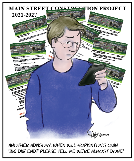 The HopkinToon: When Will Hopkinton’s “BIG DIG” End? Please tell me we’re almost done? P.S. Happy Thanksgiving.